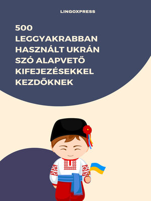 cover image of 500 Leggyakrabban Használt Ukrán Szó Alapvető Kifejezésekkel Kezdőknek